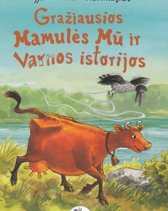 Gražiausios Mamulės Mū ir Varnos istorijos