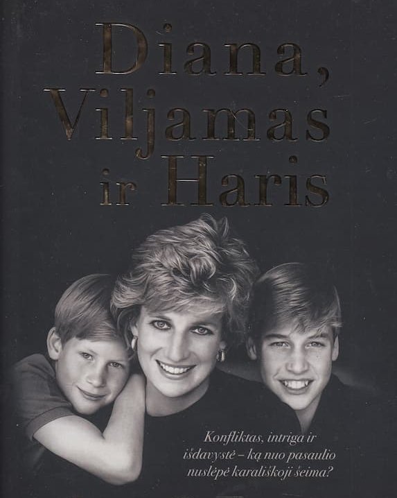 Diana, Viljamas ir Haris