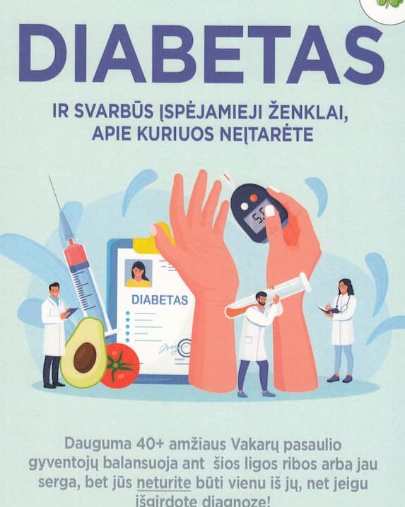 Diabetas : ir svarbūs įspėjamieji ženklai, apie kuriuos neįtarėte