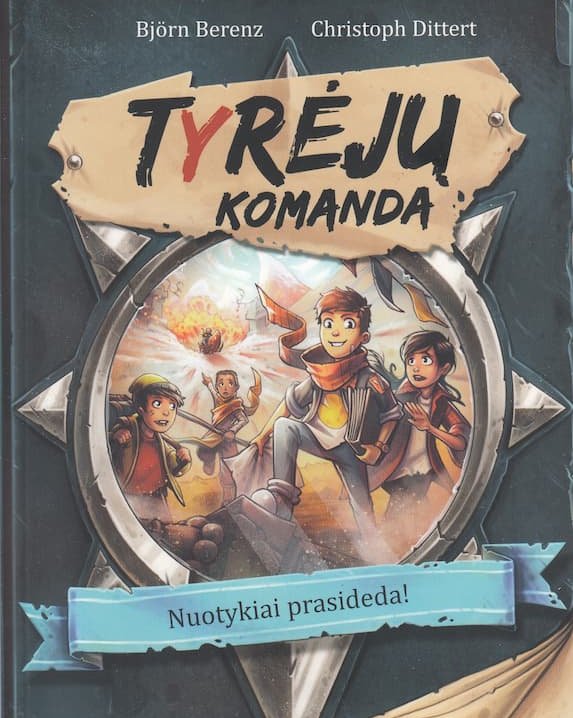 Tyrėjų komanda. Nuotykiai prasideda