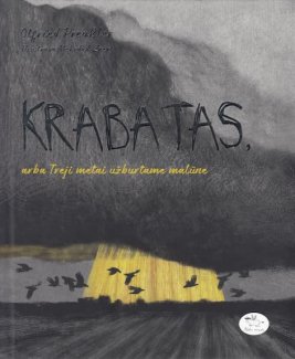 Krabatas, arba Treji metai užburtame malūne (naujas leidimas)