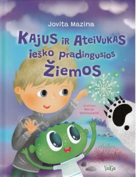 Kajus ir Ateivukas ieško pradingusios žiemos