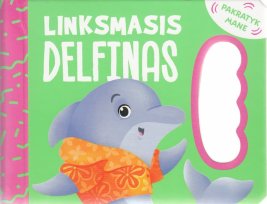 Linksmasis delfinas: pakratyk mane