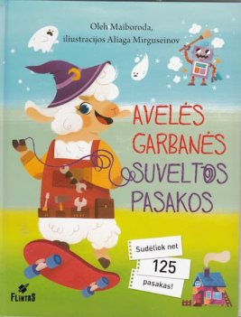 Avelės Garbanės suveltos pasakos