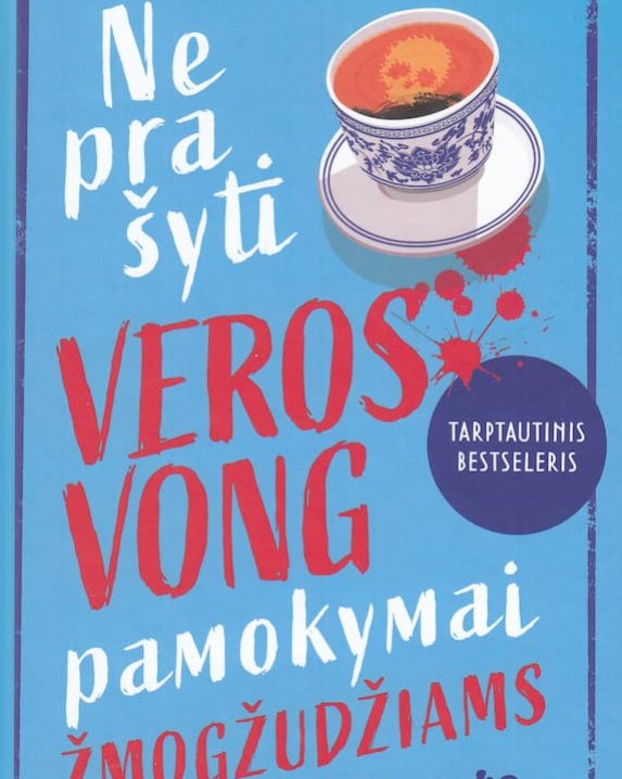 Neprašyti Veros Vong pamokymai žmogžudžiams