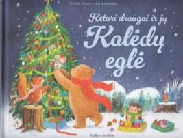 Keturi draugai ir jų Kalėdų eglė