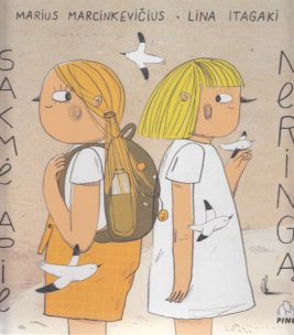 Sakmė apie Neringą