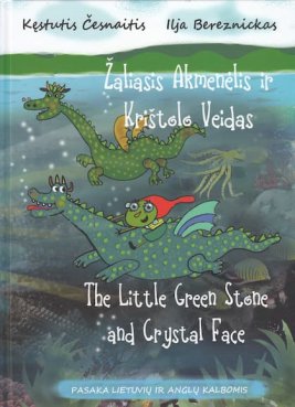 Žaliasis Akmenėlis ir Krištolo Veidas. The Little Green Stone and Crystal Face. 3 dalis: pasaka...