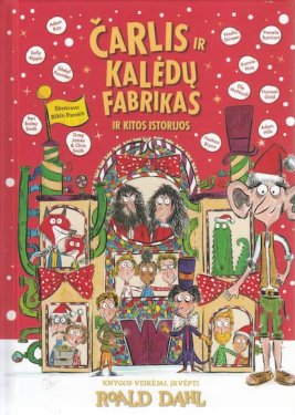 Čarlis ir Kalėdų fabrikas ir kitos istorijos