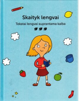 „Skaityk lengvai“