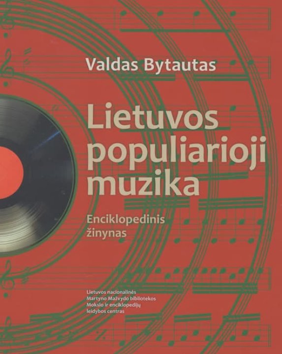 Lietuvos populiarioji muzika. Enciklopedinis žinynas