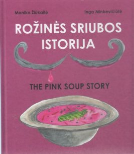 Rožinės sriubos istorija