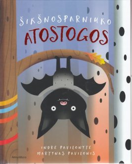 Šikšnosparniuko atostogos